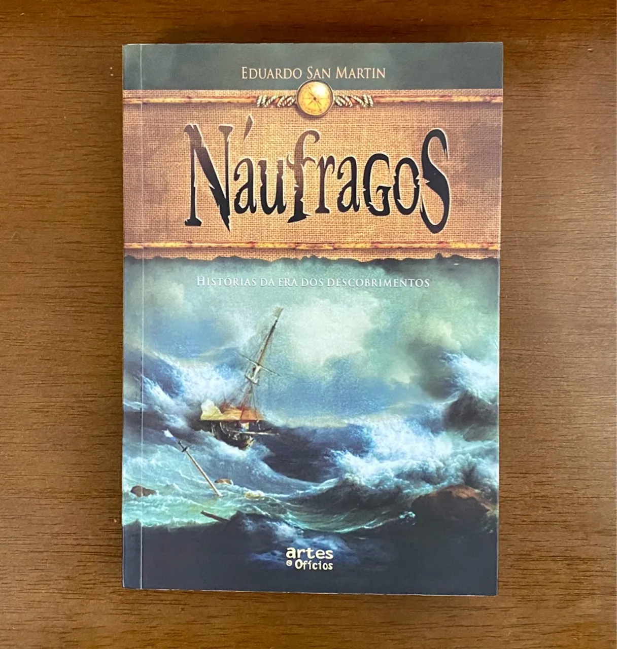 Livro Naufragos - Histórias da Era dos Descobrimentos