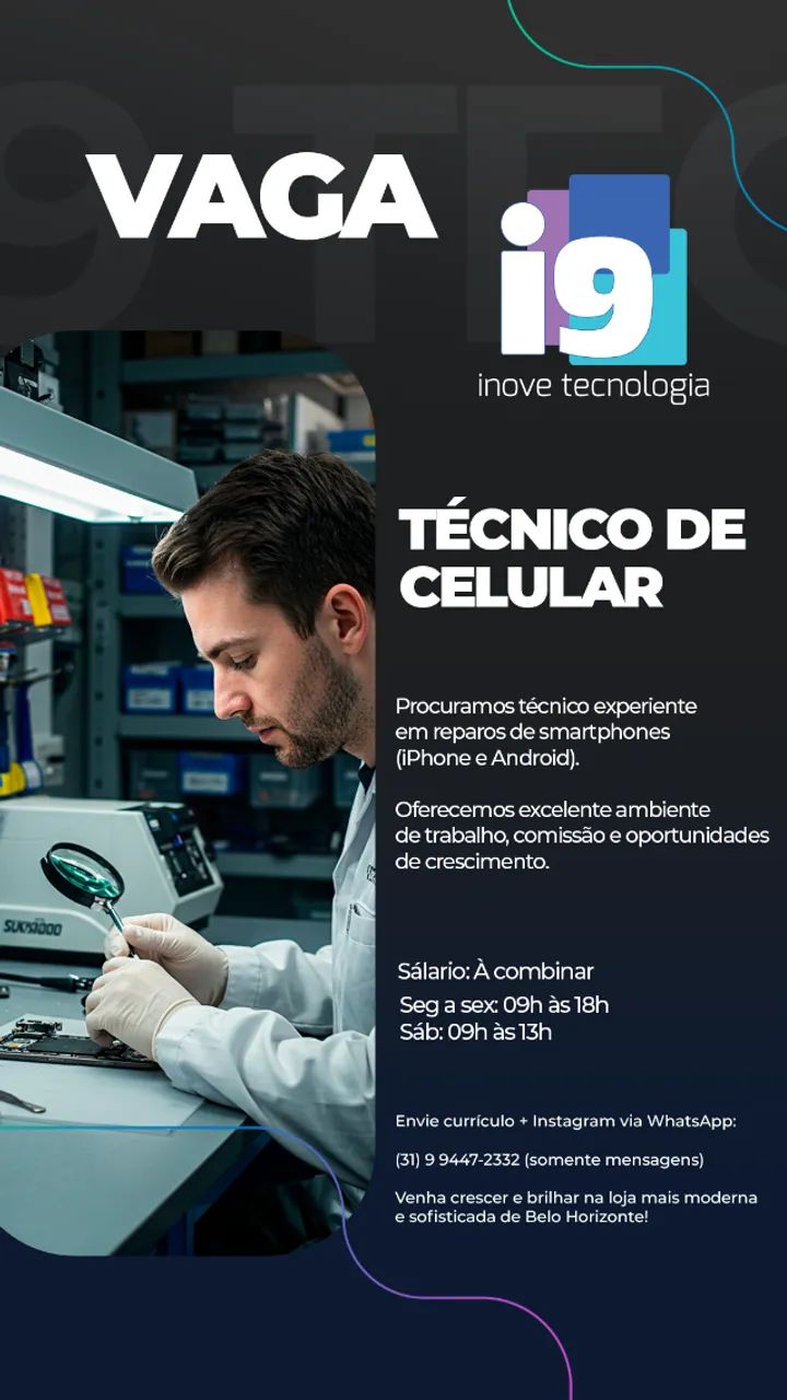 VAGA - TÉCNICO DE CELULAR (MELHOR LOJA DE BH)