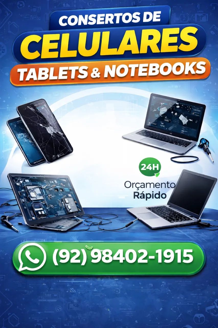 Conserto de Celular, Tablets e Notebook em Manaus ? Preço Justo