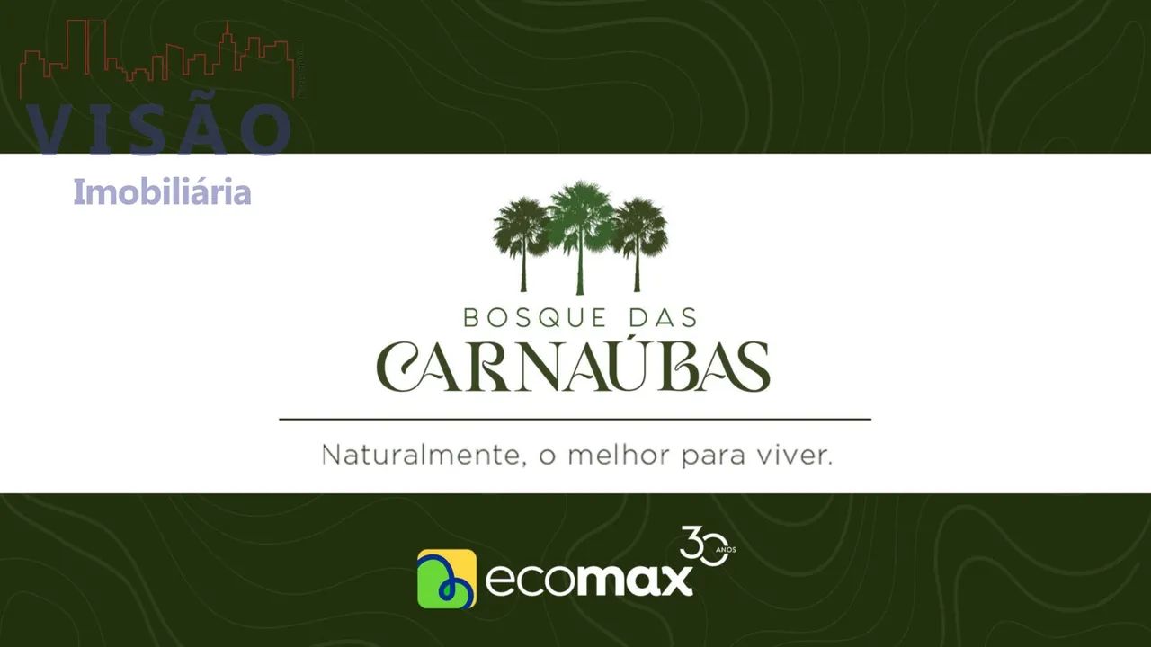CONDOMÍNIO BOSQUE DAS CARNAÚBAS