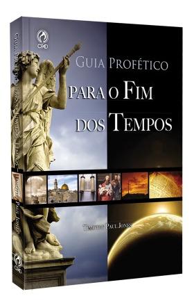 Guia Profético para o Fim dos Tempos