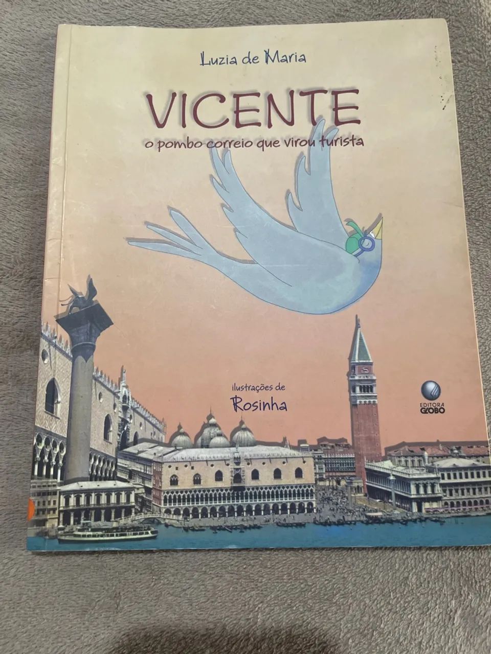 Livro Vicente o pombo correio que virou turista