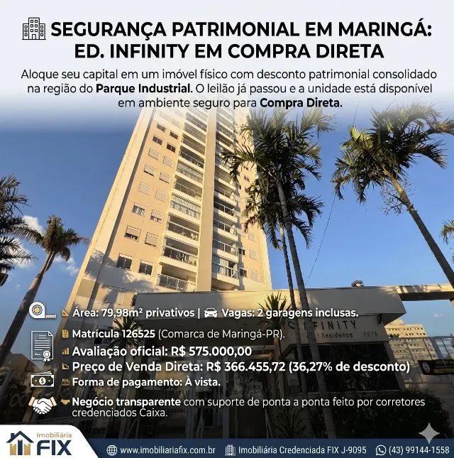 ? SEGURANÇA PATRIMONIAL EM MARINGÁ: ED. INFINITY EM COMPRA DIRETA