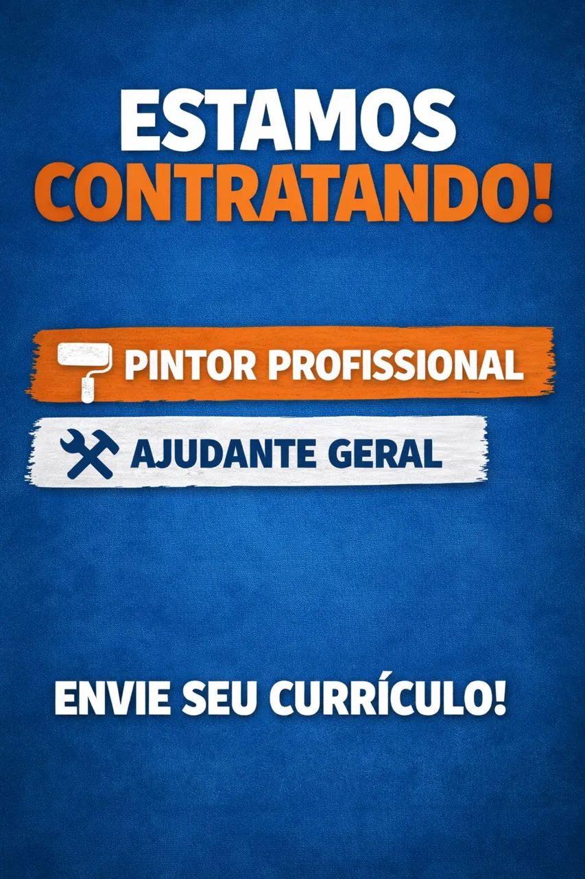Vaga para Pintor Profissional e Ajudante Geral