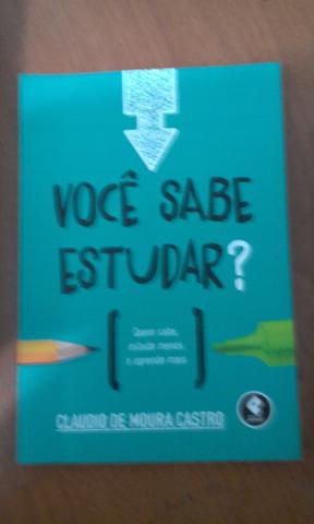 Você sabe estudar? Claudio de Moura Castro