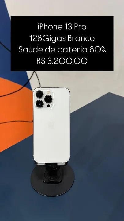 iPhone 13 Pro 128GB Branco Saúde de bateria 80% R$ 3.200,00 Semi