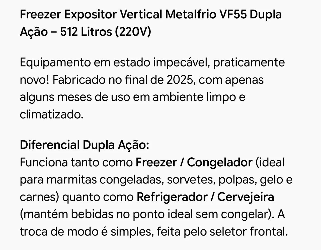 Freezer Expositor Vertical Metalfrio VF55 512L Dupla Ação 220V