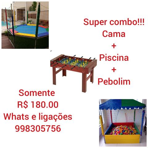 Kit 3 piscina pebolim cama elastica 180.00