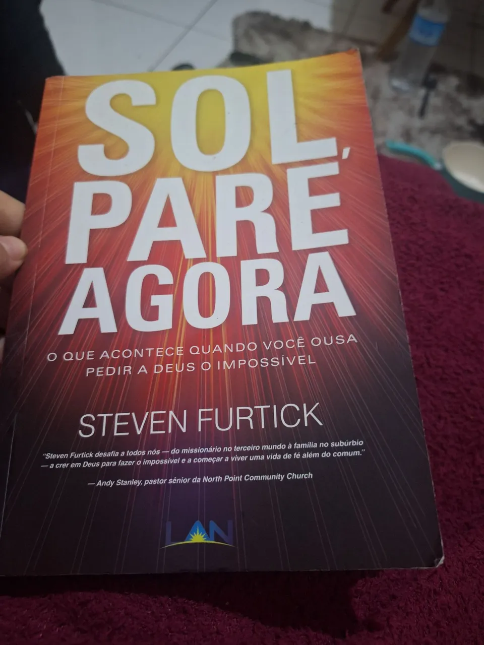 Livro 'Sol, pare agora' - Steven Furtick