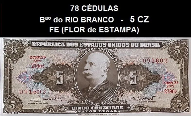 78 Cédulas Fe (Flor de estampa) Bªº do Rio Branco - Foto 2