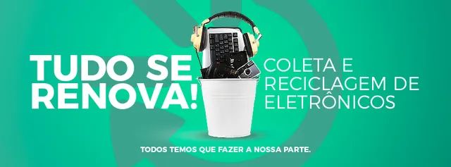 Reciclagem faço recolhimento de equipamentos 