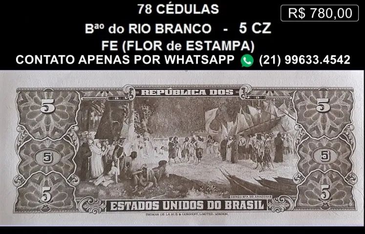 78 Cédulas Fe (Flor de estampa) Bªº do Rio Branco