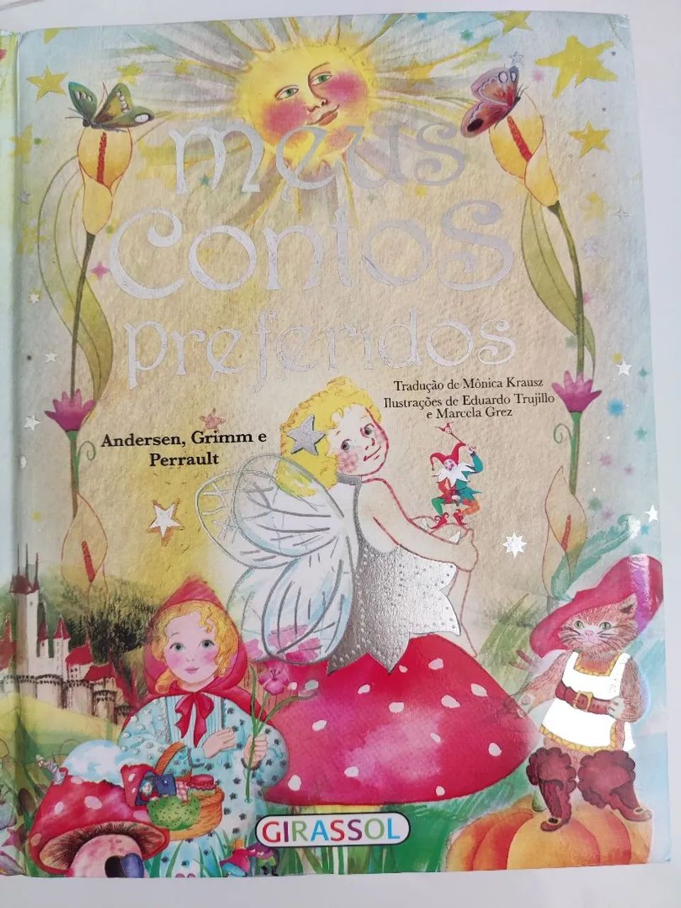 Meus Contos Preferidos - Andersen, Grimm e Perrault
