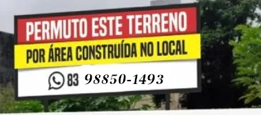Pemuta-se em Area construida no local 20% Bairro Tambauzinho C/1102m²
