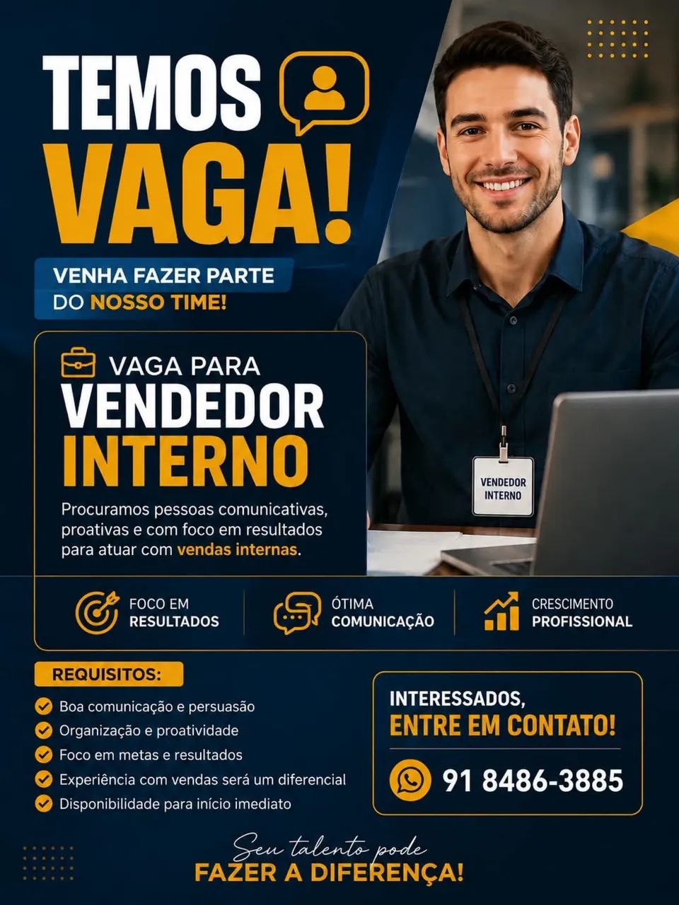 VAGA DE EMPREGO * ÁREA DE VENDAS 