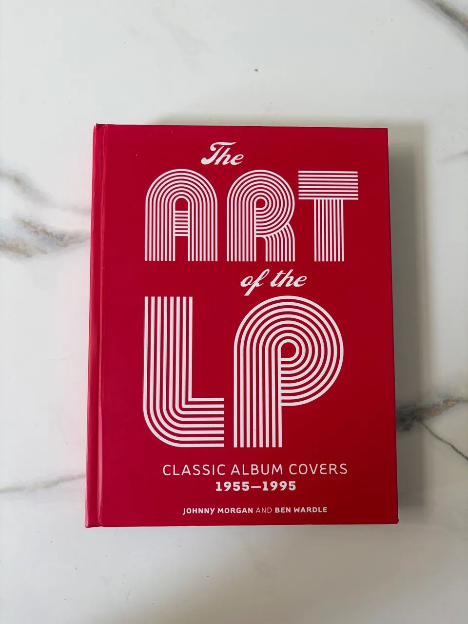 The Art of the LP  Classic Album Covers 1955-1995 Por Johnny Morgan & Ben Wardle  - Foto 2