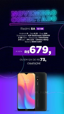 Redmi 8a 32gb promoção novembro!
