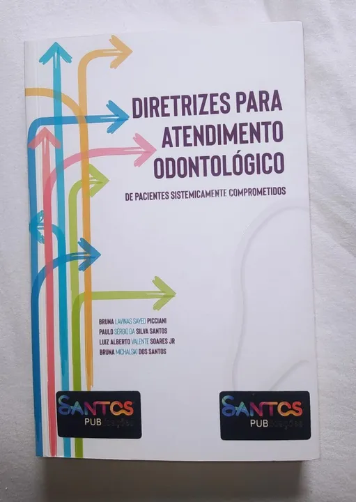 livro Diretrizes para atendimento odontológico de pacientes sistemicamente comprometidos