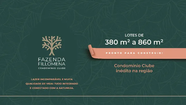 Condomínio Fazenda Fillomena - Lote com 400m² em condomínio pronto - Lançamento!