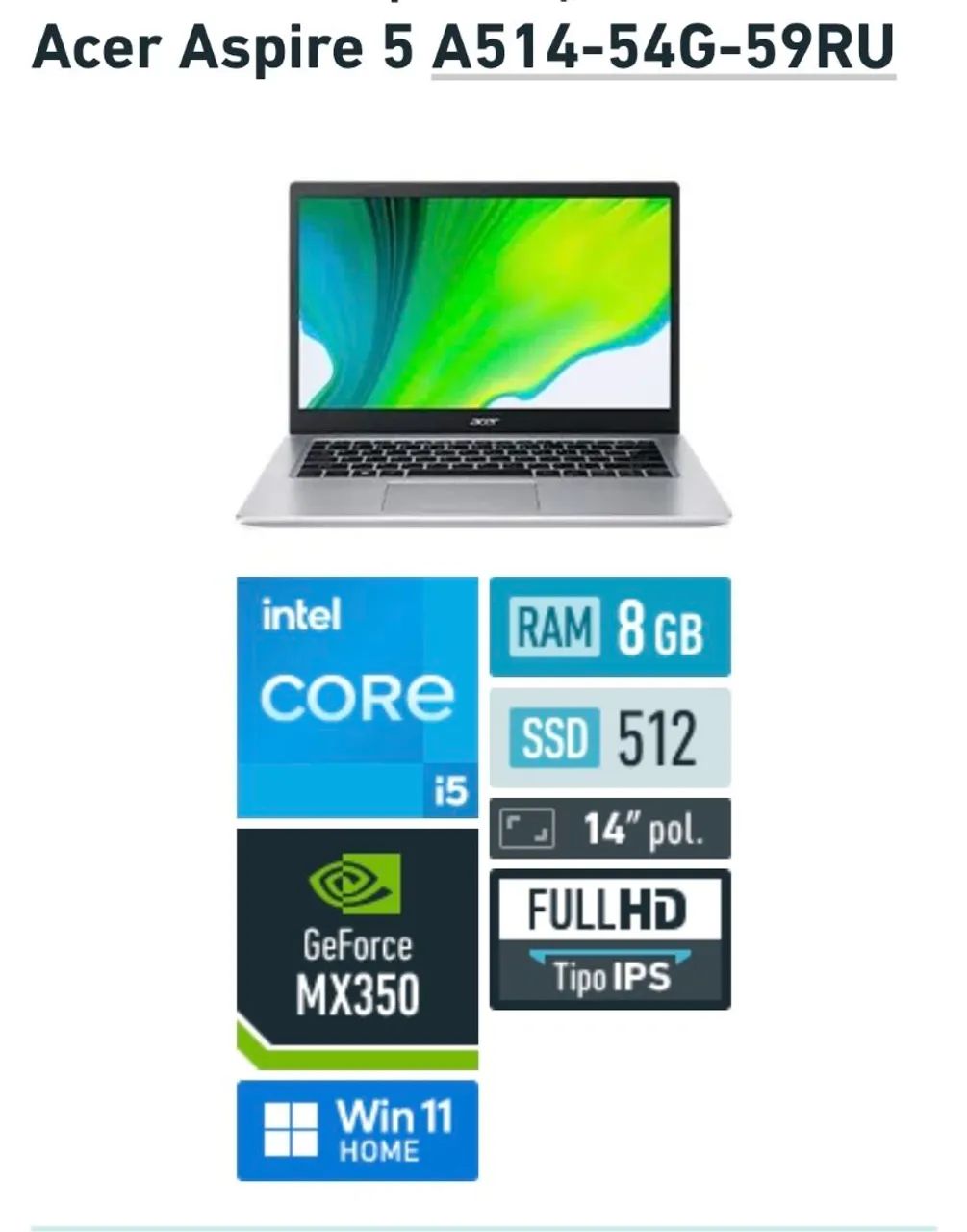 Notebook Acer Aspire 5 - core i5 11ªg - 512gb - 8gb RAM - Placa de Video dedicada 2gb - Foto 2