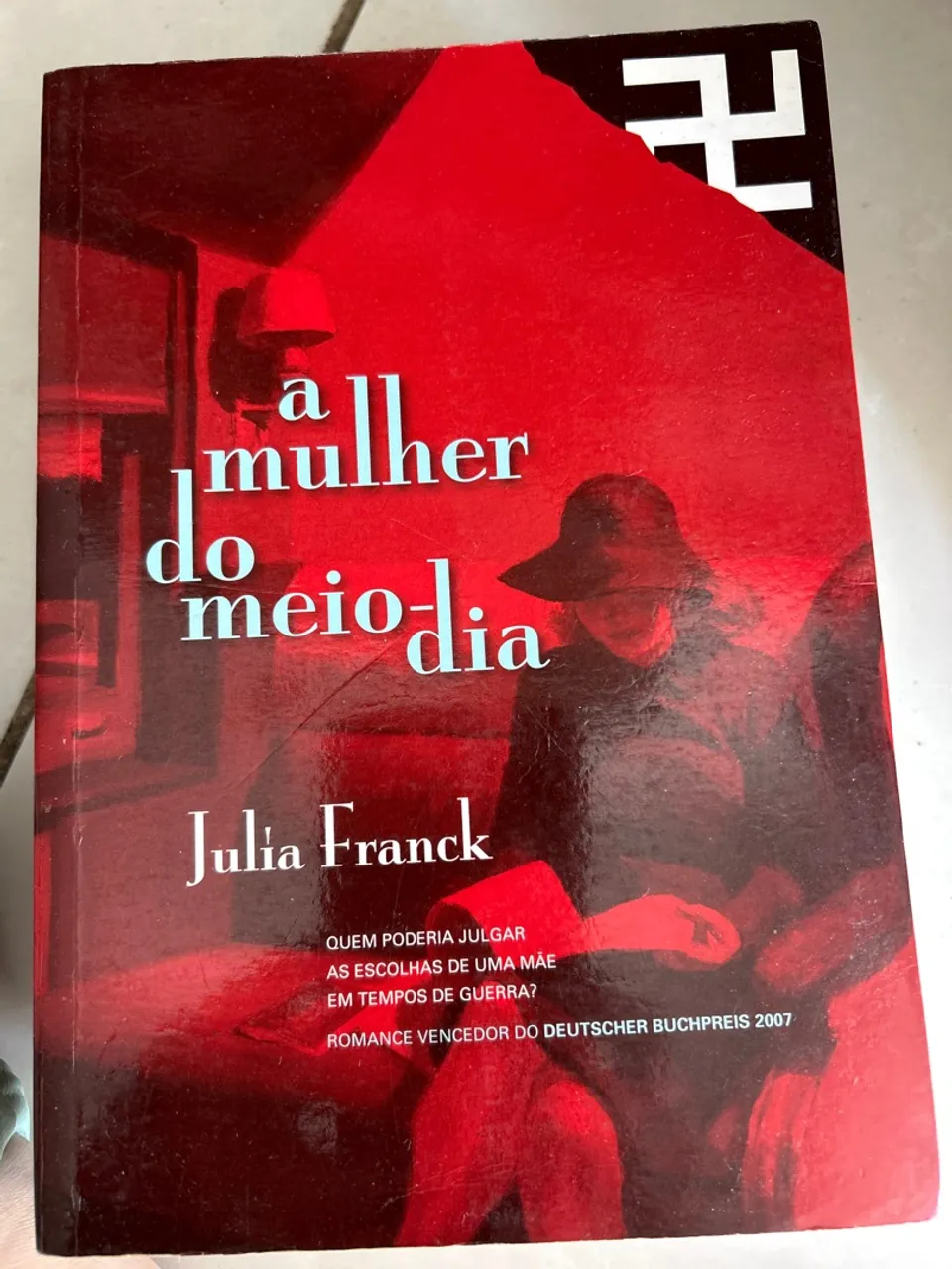 A Mulher do Meio-Dia - Julia Franck
