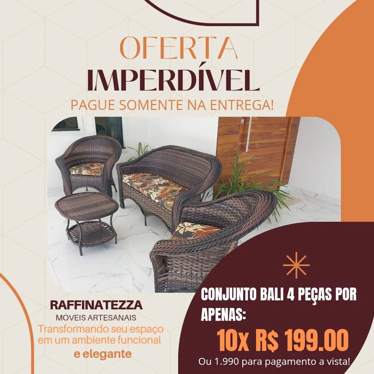 Conjunto Bali em fibra sintética - direto da fábrica