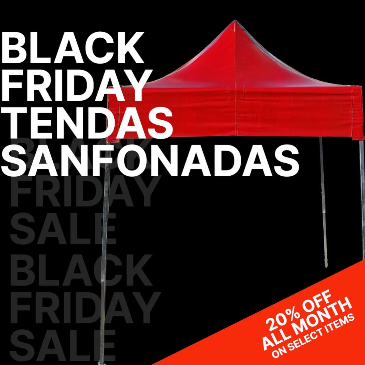 Tendas Sanfonadas Black Friday - 20% OFF