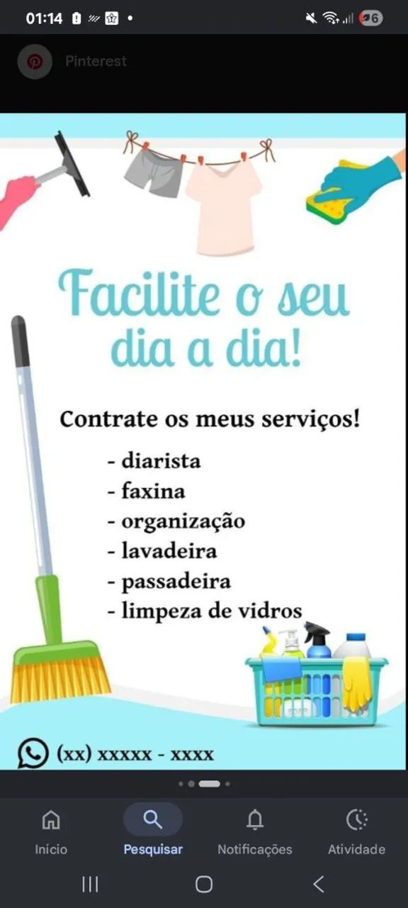Faxinas também se precisa lavo roupas e passo 