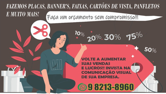 placas banners faixas cavaletes tudo  para comunicação visual de sua empresa