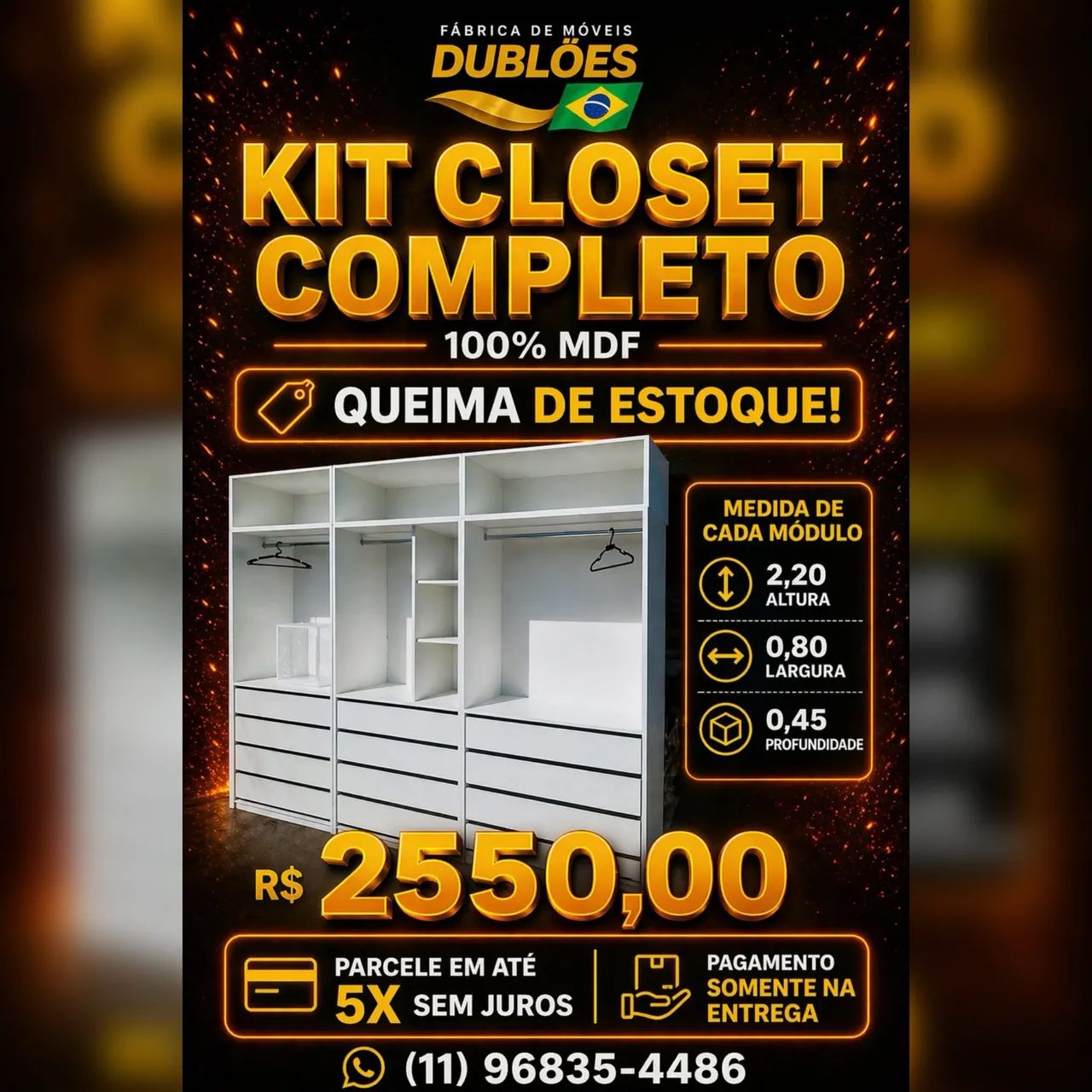 Kit closet completo promoção 