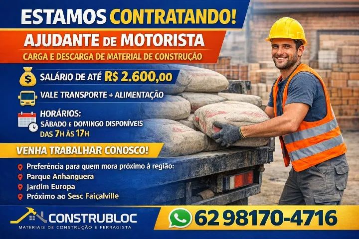 contrata-se ajudante de motorista / carga e descarga de material de construção