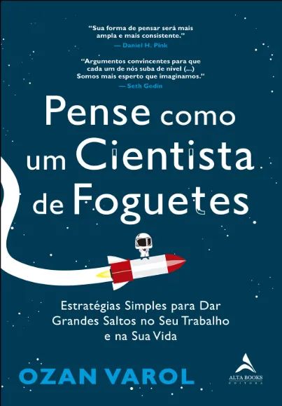 LIVRO - Pense Como um Cientista de Foguetes: Estratégias Simples Para dar Grandes Saltos