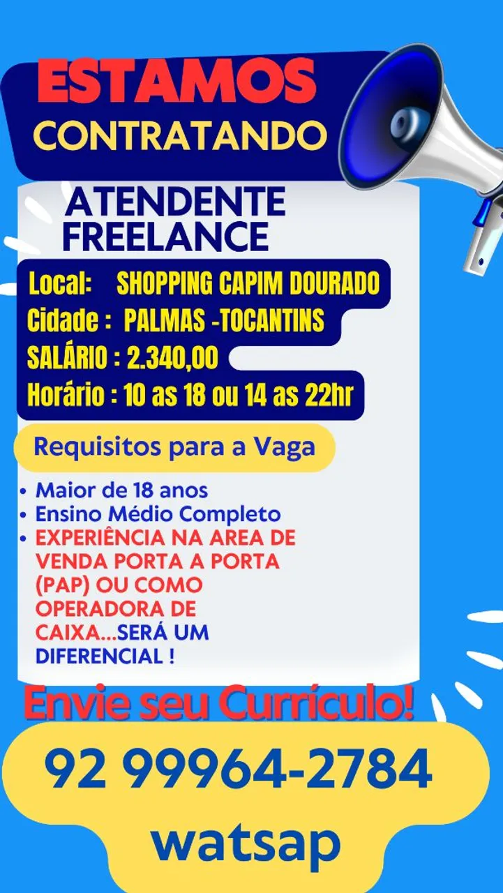 Temos vagas em PALMAS