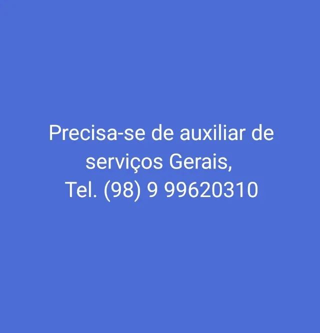 PRECISA-SE DE AUXILIAR DE SERVIÇOS GERAIS 