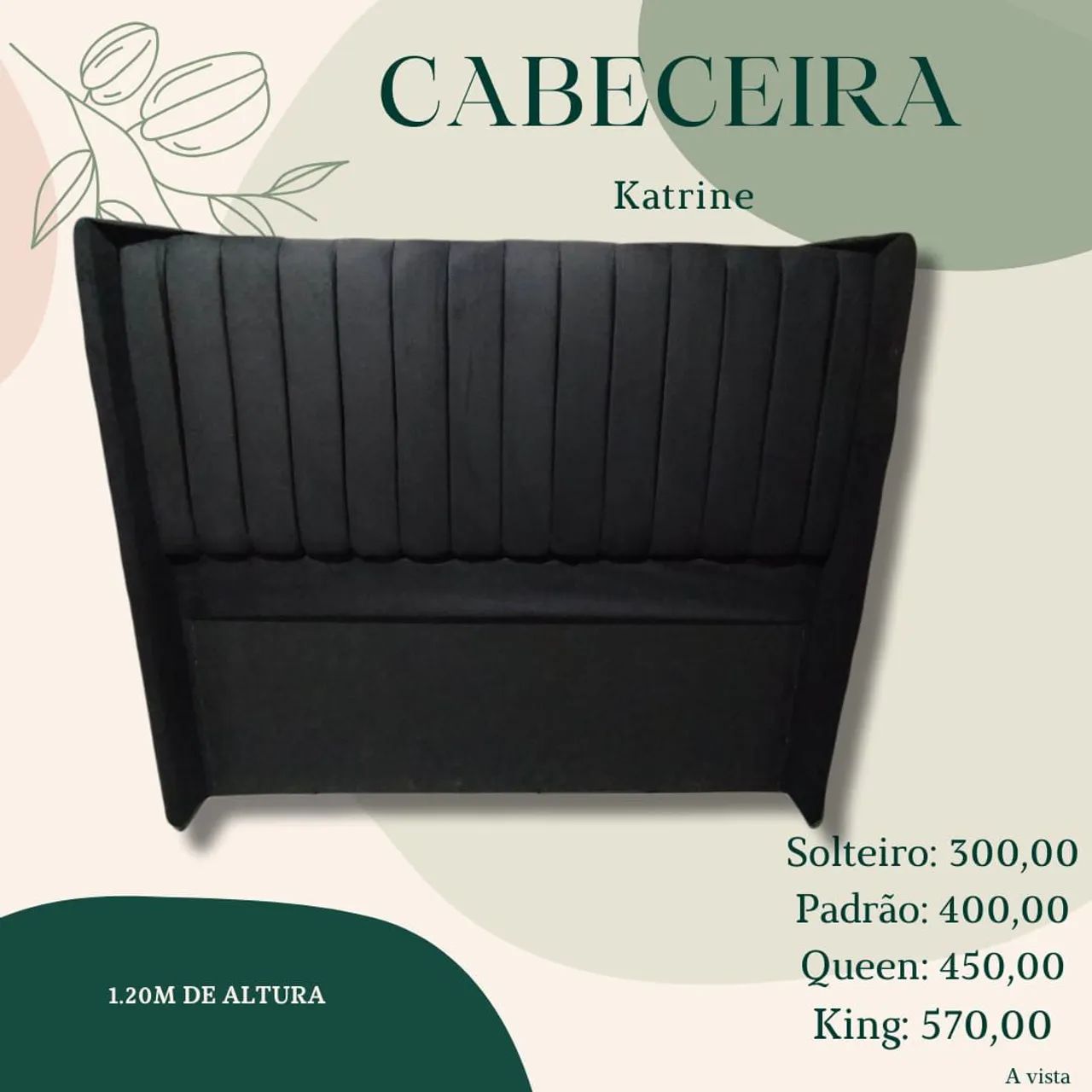 Cabeceira Katrine, Sophia e Princess 