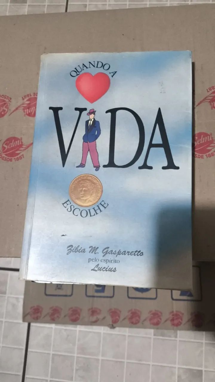Quando a vida escolhe