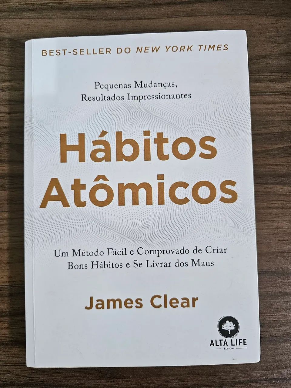 Hábitos Atômicos - James Clear - BEST-SELLER DO NEW YORK TIMES