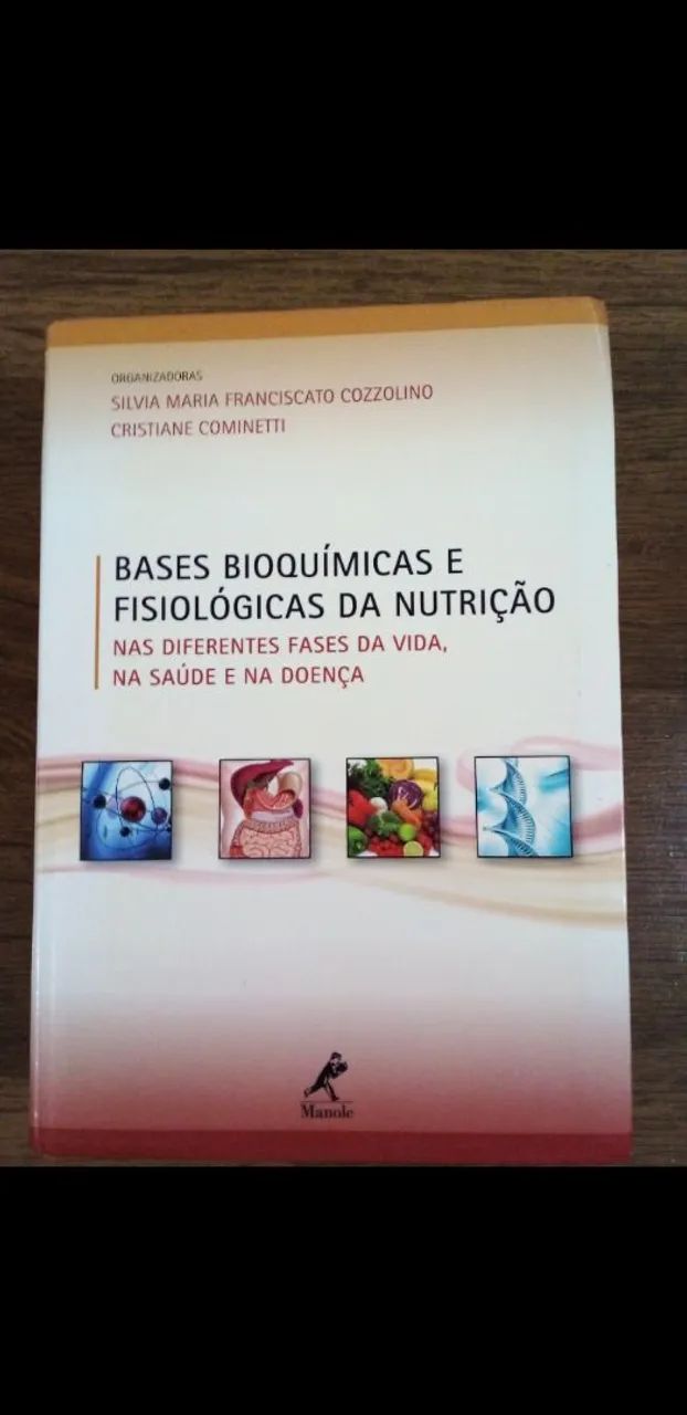 Bases bioquímicas e fisiológicas da nutrição  - Silvia Cizzolino