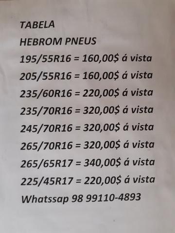 Hebrom = pneu + 1 ano de garantia # olha a tabela - Foto 5