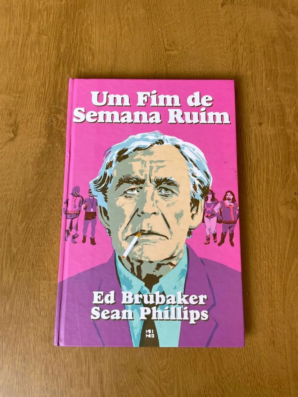 Fim de Semana Ruim, de Ed Brubaker. Editora MINO