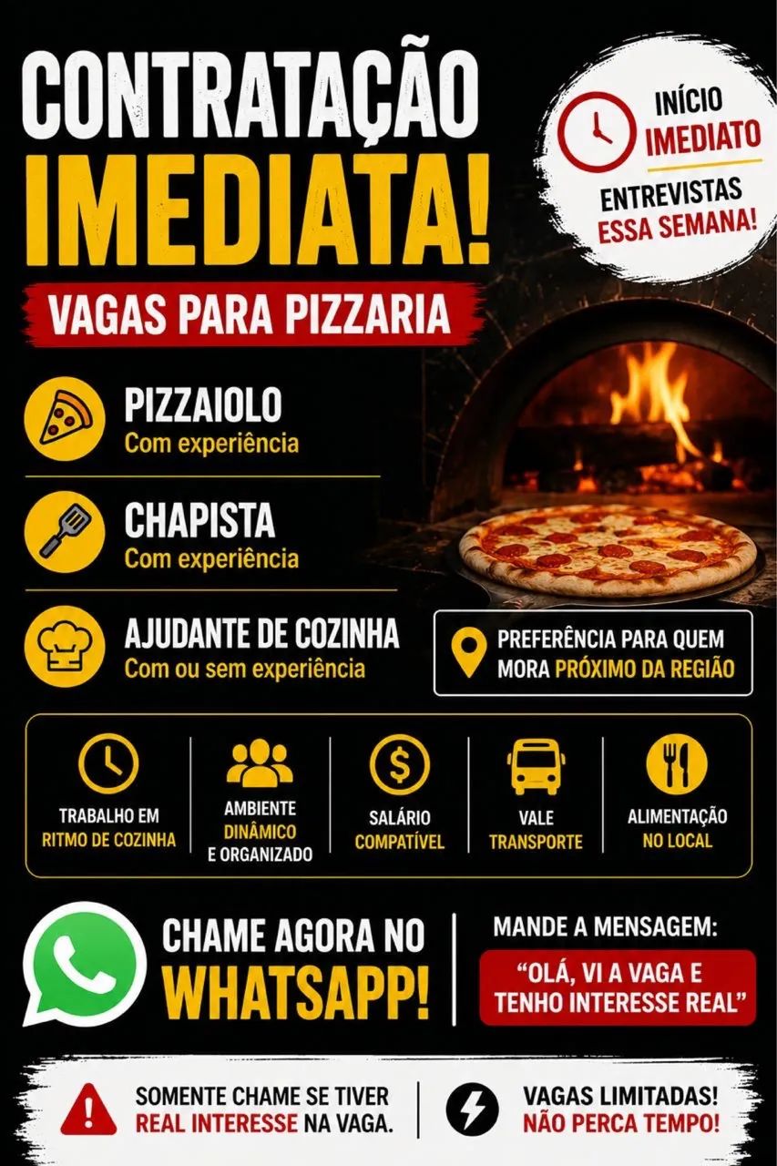 CONTRATAÇÃO IMEDIATA - PIZZARIA 