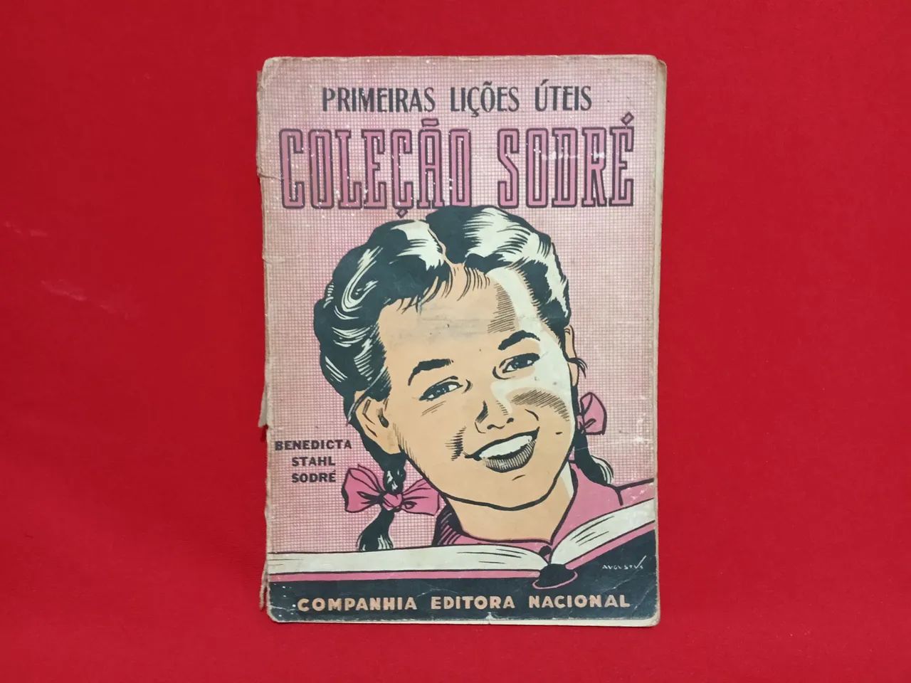 Livro Antigo 1960 Primeiras Lições Úteis Coleção Sodré