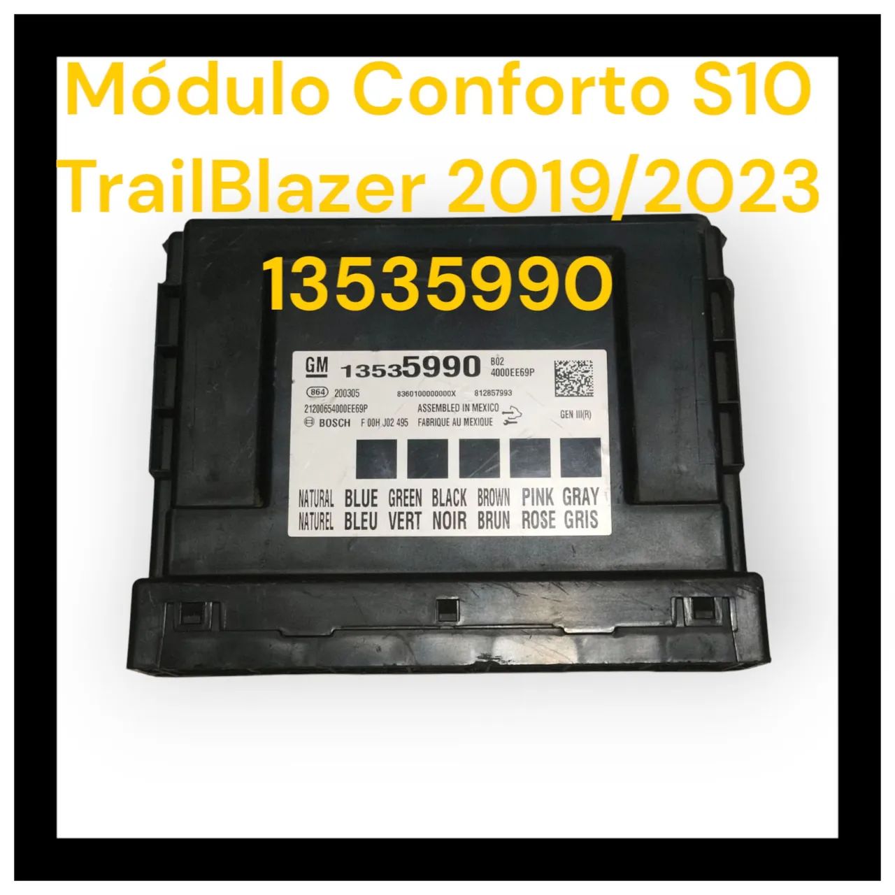 Módulo Conforto Cabine S10 TrailBlazer 2019/2024 13535990