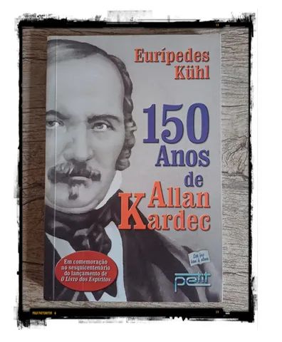 Livro: 150 anos de Allan Kardec