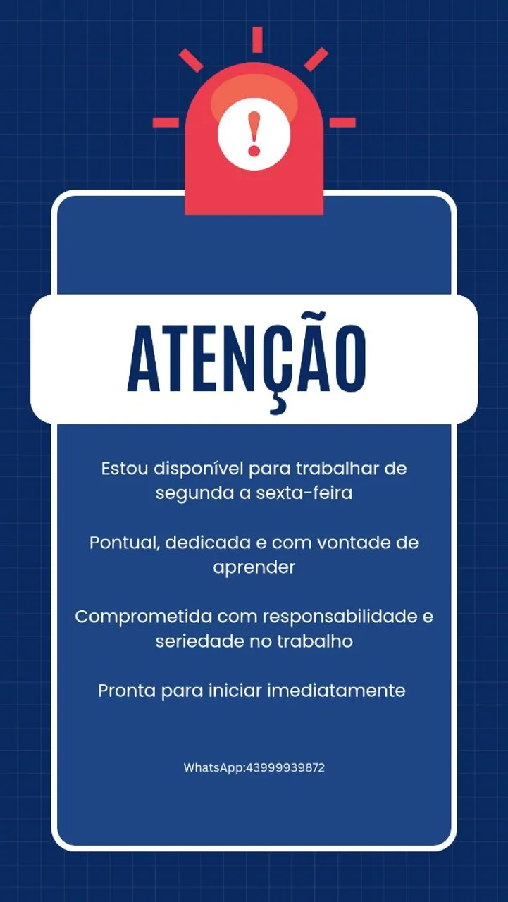 Procuro oportunidade de emprego de segunda feira a sexta feira!