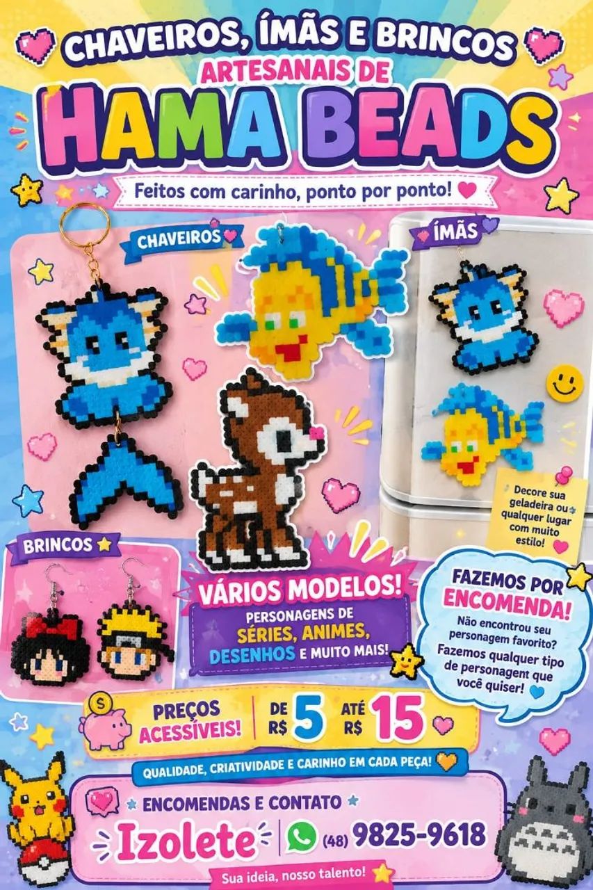 Chaveiros, imãs e brincos. Aceitamos encomendas.
