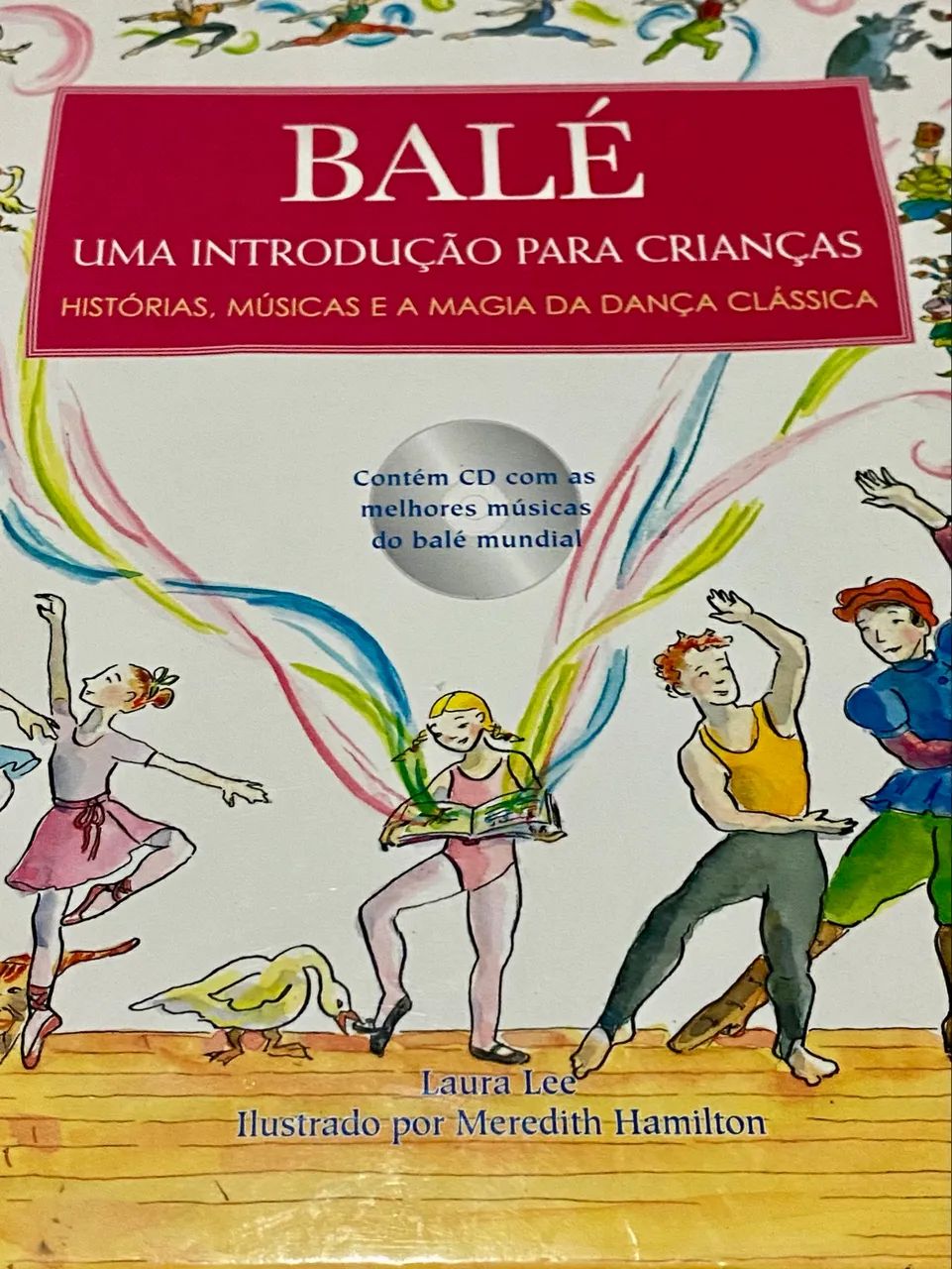 Livro ?Balé Uma Introdução p/ Crianças?