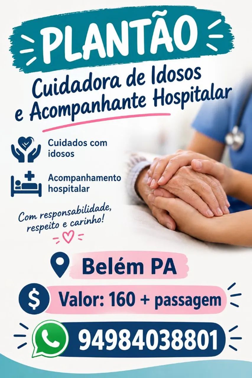 Plantão: Cuidadora e acompanhante!