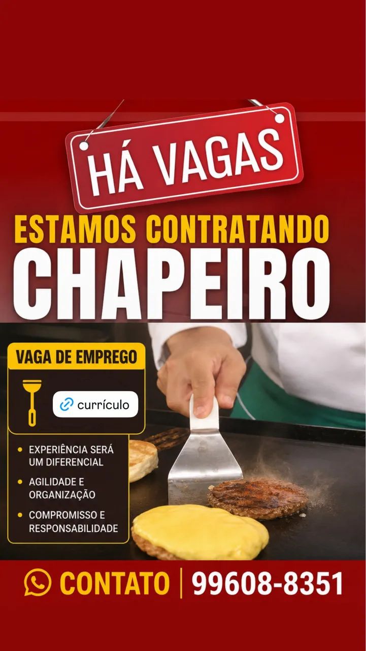 TEMOS VAGA CHAPEIRO 