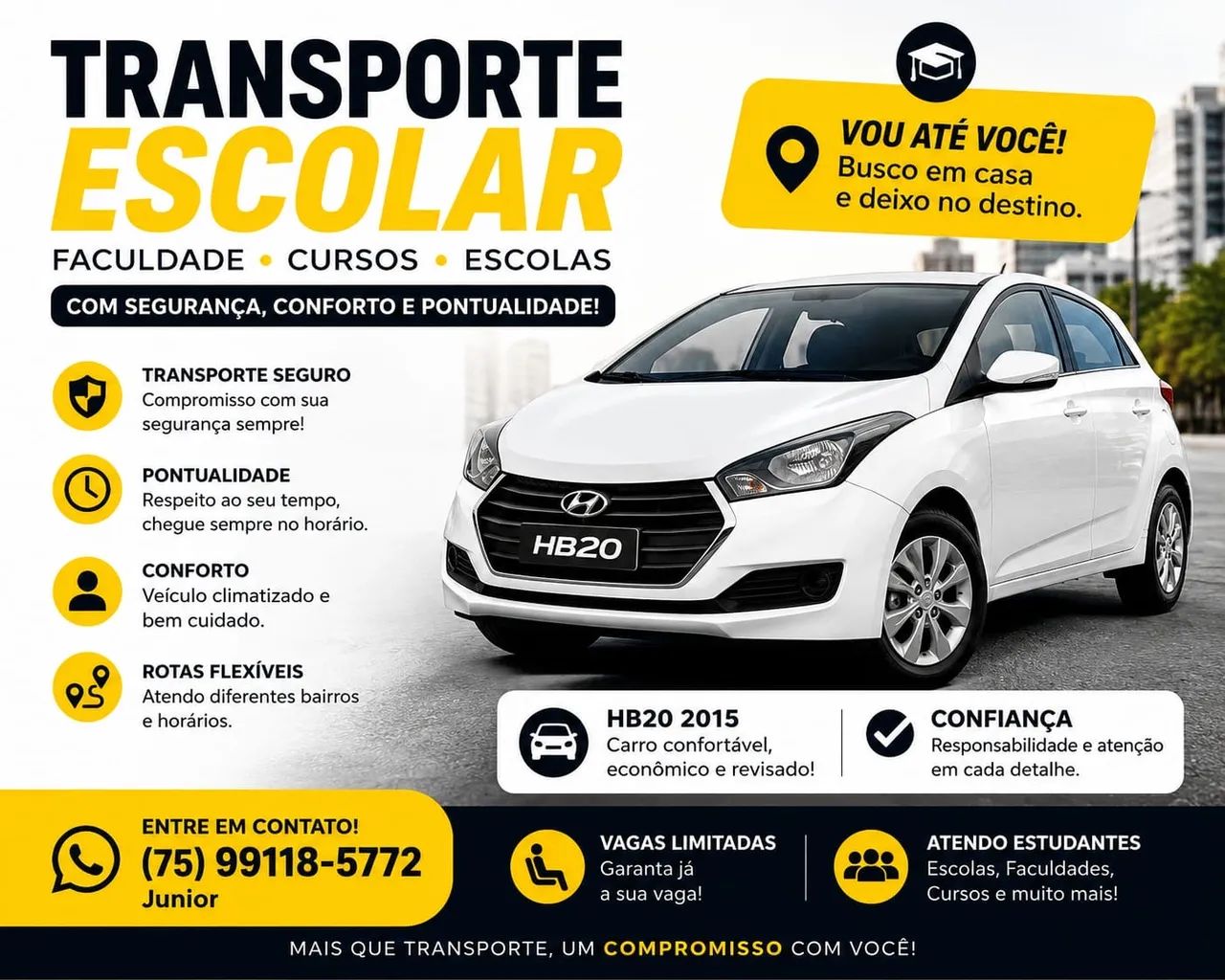 Transporte escolar, faculdade e trabalho  